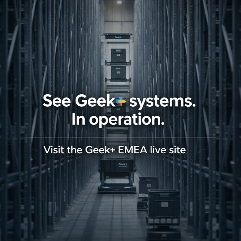 Geek+ Live Site Experience