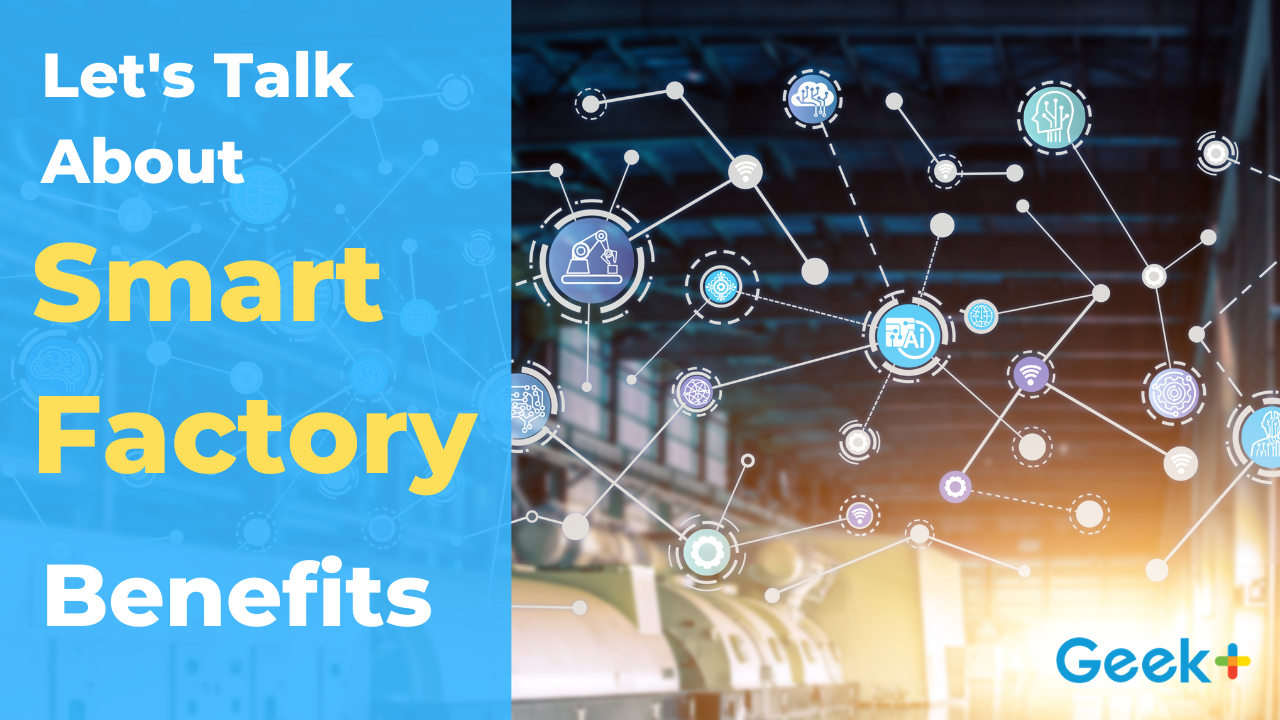 Benefits of Smart Factory 4.0