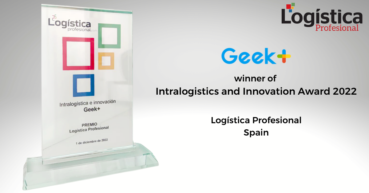 Geek+ wins Logística Profesional’s innovation award