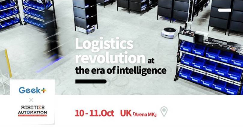 The First Showcase of Geek+ Robotics in United Kingdom Won a Success