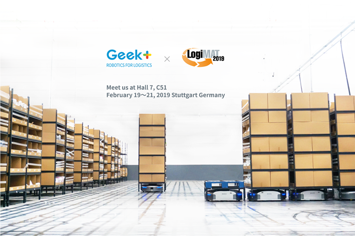 Geek+ Robotics to showcase advanced warehousing robotic solutions at LogiMAT 2019