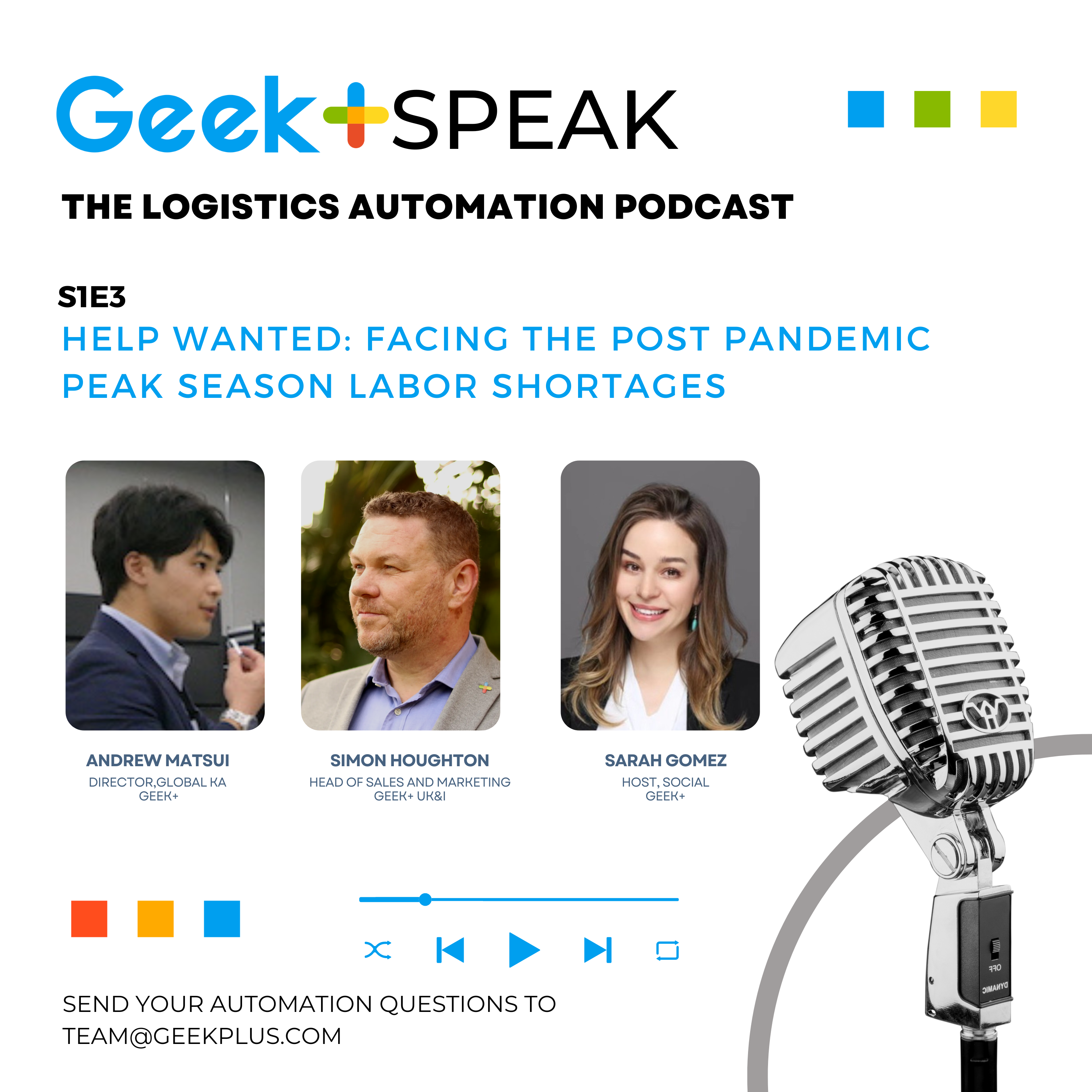 Geek+Speak The Logistics Automation Podcast Episode 3: Labor Shortages