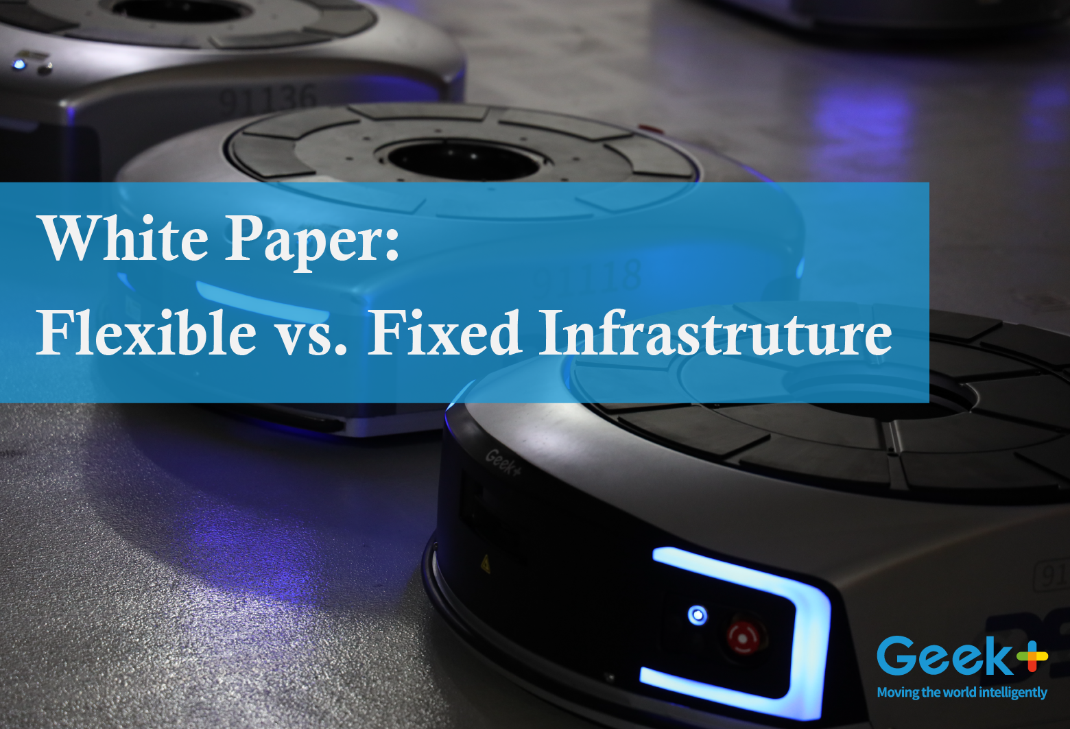 Flexible v Fixed Infrastructure - The warehouses of today and tomorrow